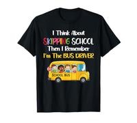 Funny School Bus Driver Gift Back To School Skipping School T-Shirt