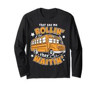 Funny School Bus Driver They See Me Rollin They Waitin Kids Long Sleeve T-Shirt