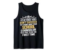 Funny School Counselor If at First You Don’t Succeed Saying Tank Top