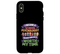 Funny School Psychologist Your Life Worth My Time Case for iPhone X/XS