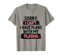 Funny Science Excuses Plasma Joke T-Shirt