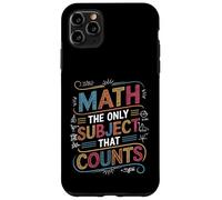 Funny Science Nerd Math The Only Subject That Counts Math Case for iPhone 11 Pro Max