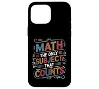 Funny Science Nerd Math The Only Subject That Counts Math Case for iPhone 16 Pro Max