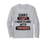 Funny Science & Philosophy Lover Theories Joke Long Sleeve T-Shirt