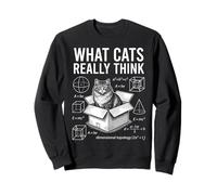 Funny Science Physics Cat In Box What Cats Really Think Sweatshirt