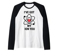 Funny Science Pun Ive Got My Ion You Chemistry Humor Raglan Baseball Tee