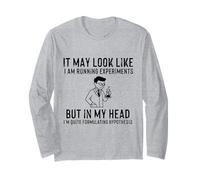 Funny Scientist Quote Running Experiments Humor Long Sleeve T-Shirt