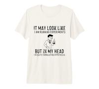 Funny Scientist Quote Running Experiments Humor Premium T-Shirt