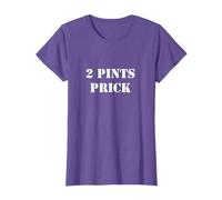 Funny Scottish Sayings 2 Pints Prick T-Shirt