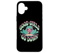 Funny Scuba Diving Ocean Diver Good Girls Go Down Dive Team Case for iPhone 16 Plus