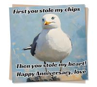 Funny Seagull Happy Anniversary Card For Partner, Loved One - Quirky - First You Stole My Chips Then My Heart - For Husband, Wife, Boyfriend, Girlfriend, Loved One