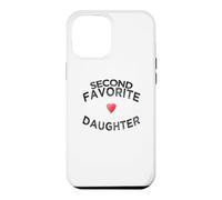 Funny second fav daughter sibling rivalry joke present fam Case for iPhone 12 Pro Max