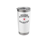 Funny Second fav Daughter Sibling Rivalry Joke Present fam Stainless Steel Insulated Tumbler
