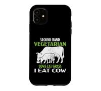 Funny Second Hand Vegetarian Cows Eat Grass I Eat Cow Humor Case for iPhone 11