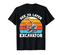 Funny See Ya Later Excavator Heavy Equipment Machine Retro T-Shirt