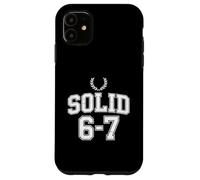 Funny Self Rating Solid 6 7 Sarcastic Humor Case for iPhone 11