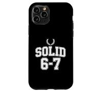 Funny Self Rating Solid 6 7 Sarcastic Humor Case for iPhone 11 Pro