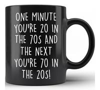 Funny Senior Citizens Mug The Next You’re 70 In The 20s - Sarcastic Funny Gifts for Old People Elderly Grandma Grandpa Mom Dad Friends - Funny Birthday Gift For Women Men Black 15oz Coffee Mug Tea Cup