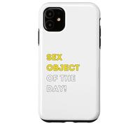 Funny Sex Object of the Day! - unique humorous gifts Case for iPhone 11