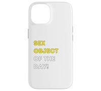 Funny Sex Object of the Day! - unique humorous gifts Case for iPhone 14