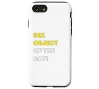 Funny Sex Object of the Day! - unique humorous gifts Case for iPhone SE (2020) / 7/8