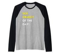 Funny Sex Object of The Day! - Unique Humorous Gifts Raglan Baseball Tee