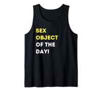 Funny Sex Object of The Day! - Unique Humorous Gifts Tank Top
