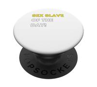 Funny Sex Slave of the Day! - unique humorous gifts PopSockets Adhesive PopGrip