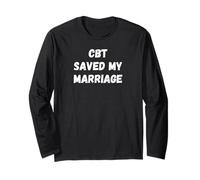 Funny Sexy Gifts - CBT Saved My Marriage Long Sleeve T-Shirt