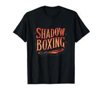 Funny Shadow Boxing Statement for Boys and Girls T-Shirt