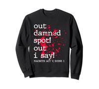 Funny Shakespeare Halloween Macbeth Poetry Out Damned Spot Sweatshirt