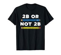 Funny Shakespeare Quote, Literature, 2B Or Not 2B T-Shirt