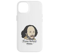 Funny Shakespeare Quote - Prose Before Hoes Case for iPhone 14 Plus