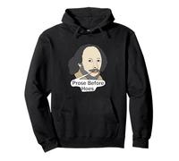 Funny Shakespeare Quote - Prose Before Hoes Pullover Hoodie