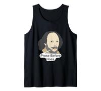 Funny Shakespeare Quote - Prose Before Hoes Tank Top