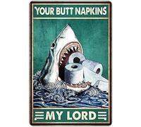 Funny Shark Decor Nautical Bathroom Decor - Your Butt Napkins My Lord - Shark Poster Wall Art Vintage Metal Sign Shark Gifts Toilet Paper Restroom Kitchen Office Home Wall Decor 8x12Inch