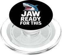 Funny Shark Jaw Ready For This Sarcastic Humor PopSockets PopGrip for MagSafe