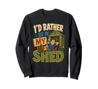 Funny Shed Sheds Men Dads Fathers Day Joke Humor Sweatshirt