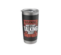Funny Sheffield Warning May Start Talking About Sheffield Stainless Steel Insulated Tumbler