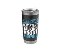 Funny Sheffield Warning May Start Talking About Sheffield Stainless Steel Insulated Tumbler