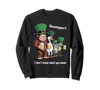 Funny Shenanigans I Dont Know What You Mean St Patricks Day Sweatshirt