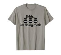 Funny Shhh i'm doing math weight lifting train hard gym gift T-Shirt