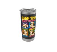 Funny Shih Tzu Dog Daily Routine Gift Stainless Steel Insulated Tumbler