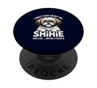 funny Shih Tzu I Only Care About My Dog Maybe 3 People PopSockets Adhesive PopGrip