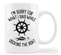 Funny Ship Boat Nautical Compass Mug Cup,I'm Sorry For What I Said While Docking The Boat Ceramic Mug-11oz Coffee Milk Tea Mug Cup,Pontoon Boat Owner Professional Sailor Fisherman Angler Gifts