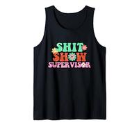 Funny Shit Show Supervisor Manager Boss Or Supervisor Tank Top