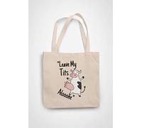 Funny Shopper Bag -Leave My Tits Alone - Cow/Farmer Funny Present