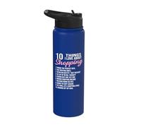 Funny Shopping Humor Shoppers and Retail Lovers Stainless Steel Insulated Water Bottle