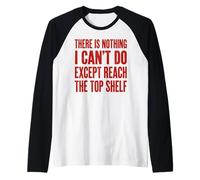 Funny Short People Can't Reach Top Shelf Raglan Baseball Tee