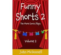 Funny Shorts 2: Ten More Comic Plays (Funny Shorts Comic Plays)